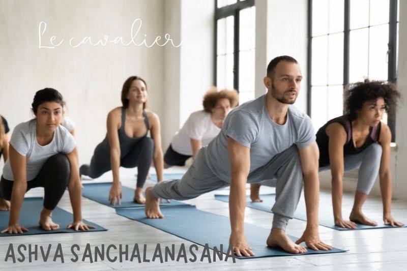 Ashva sanchalanasana, la posture du cavalier 